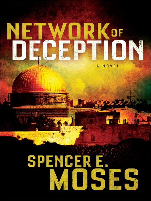 Title details for Network of Deception by Spencer E. Moses - Available